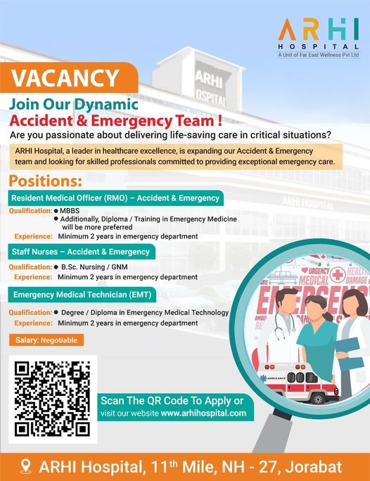 Vacancies for Resident Medical Officer, and emergency and Staff Nurses for Accident & Emergency Medical Technician